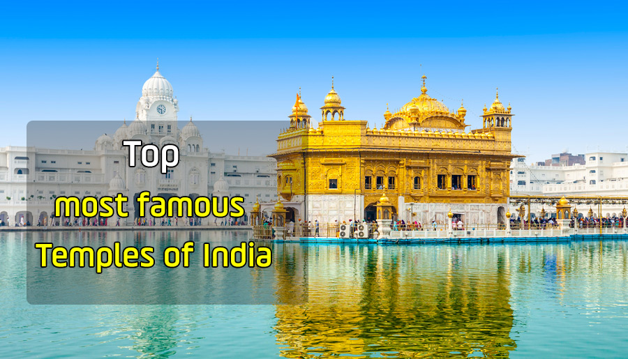 Top 10 most famous temples of India