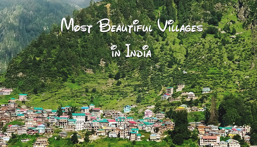 15 must visit most beautiful villages in India