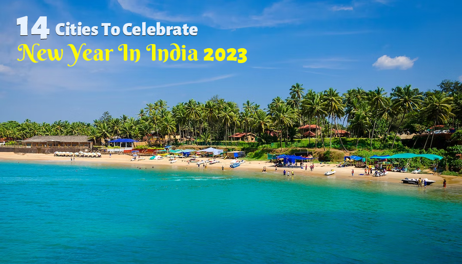 14 Cities To Celebrate New Year In India 2023